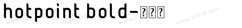 hotpoint bold字体转换